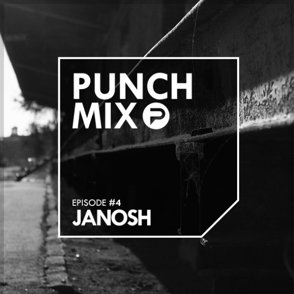 PunchMix Episode 4 – Janosh