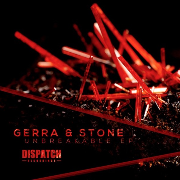 Gerra & Stone – Unbreakable EP