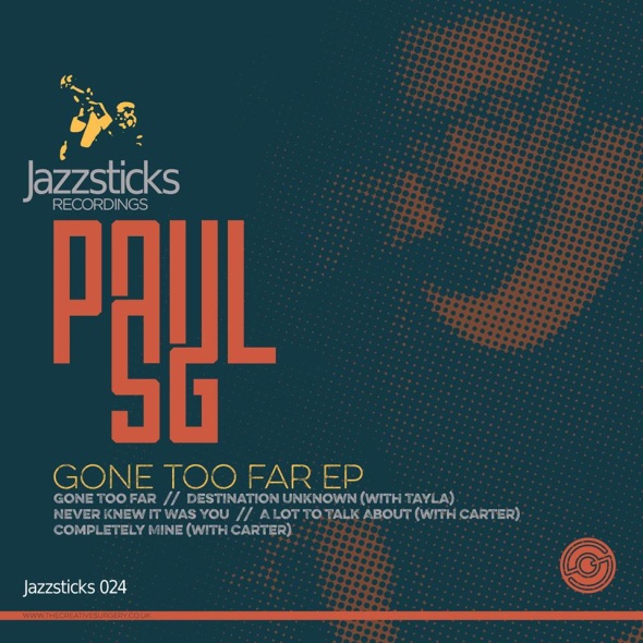 Paul SG – Gone Too Far EP