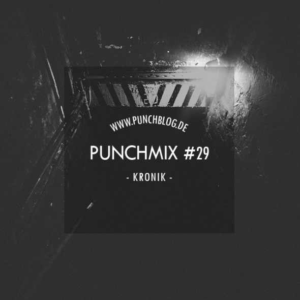 Punchmix Episode 29 – Kronik
