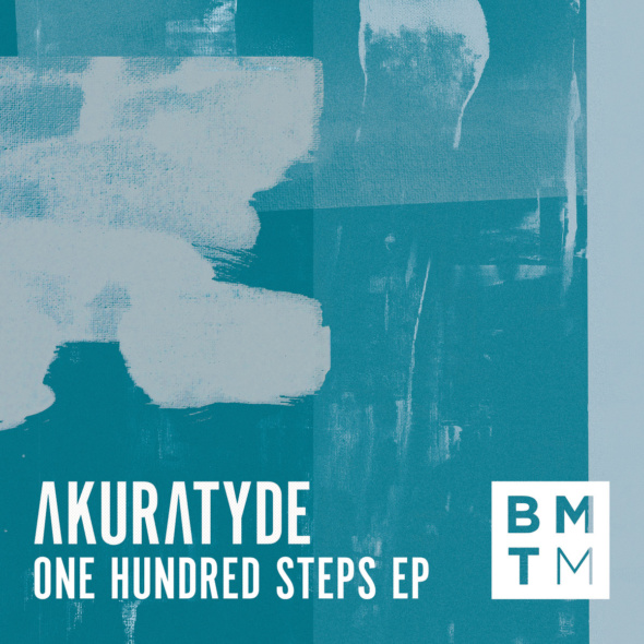 Akuratyde – One Hundred Steps EP  [Blu Mar Ten Music]