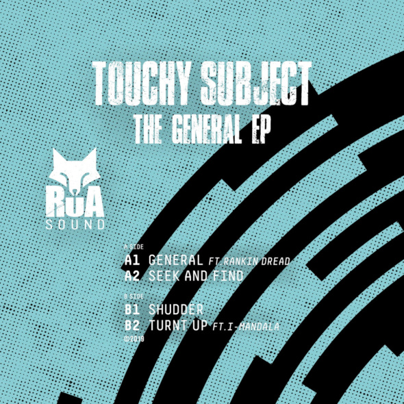 Touchy Subject – The General EP [Rua Sound]